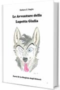 Le Avventure della Lupetta Giulia: Parte II - La Stagione degli Scherzi