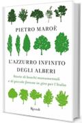 L'azzurro infinito degli alberi