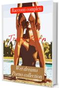 Wet Dreams: Porno Collection