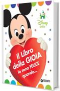 Disney Baby. Il libro della gioia: io sono felice quando...