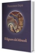 Il Signore dei Miracoli (Cronache marcianesi)