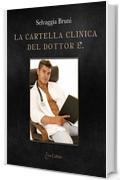 La cartella clinica del Dottor E.