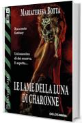 Le lame della luna di Charonne (Fantasy Tales)