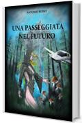 Una passeggiata nel futuro