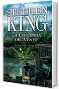 La leggenda del vento (La Torre Nera)