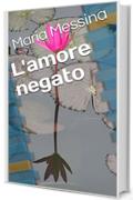 L'amore negato