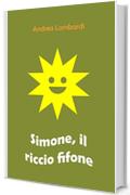 Simone, il riccio fifone