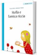 Stella e l’amica riccia