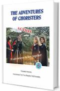 The Adventures of the Choristers