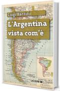 L'Argentina vista com'è