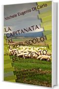 LA CAPITANATA AL CREPUSCOLO DEL SETTECENTO: Le proposte "eversive" sulla Regia Dogana di Domenico Maria Cimaglia