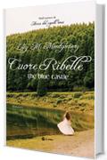 The Blue Castle - Cuore Ribelle (GLI INDIMENTICABILI)