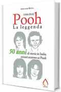 Pooh. La leggenda (1966-2016)