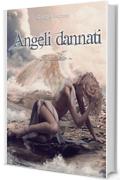 Angeli dannati. Il giudizio