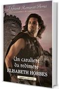 Un cavaliere da redimere (The Danby brothers Vol. 2)