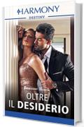 Oltre il desiderio (I fratelli McNeill Vol. 3)