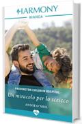 Un miracolo per lo sceicco (Paddington Children Hospital Vol. 5)