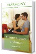 Amore a passo di danza