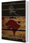 La ballata del levriero. L'albero dei cieli (13Lab Fantasy)