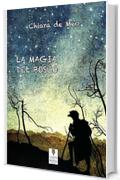 La magia del bosco (Il libro dei racconti di Carta e Penna)