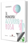 Il Principio azzurro rosa