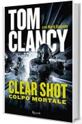 Clear Shot: Colpo mortale