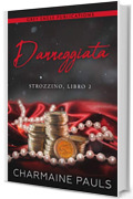 Danneggiata (Strozzino Vol. 2)