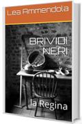 BRIVIDI NERI: la Regina (red light district)