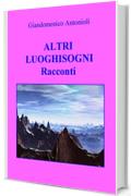 Altri Luoghisogni: Racconti