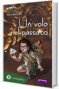 Un volo nel passato (Il Trenino verde Vol. 53)