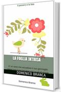 La foglia intrisa (Il Passero e la fata Vol. 26)