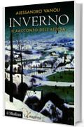 Inverno: Il racconto dell'attesa (Intersezioni. Le stagioni)