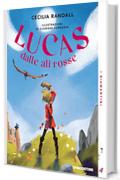 Lucas dalle ali rosse (I Diamantini Vol. 3)