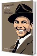 My Way: La biografia non autorizzata di Frank Sinatra