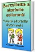 Barzellette e storielle esilaranti: Tante storielle divertenti