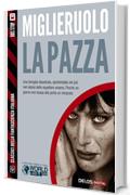 La pazza (Classici della Fantascienza Italiana)