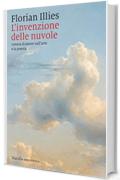 L'invenzione delle nuvole: Lettera d'amore all'arte e alla poesia