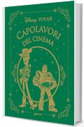 Pixar. Capolavori del cinema. (Fiabe Disney Vol. 7)