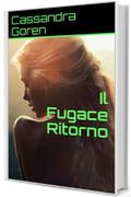 Il Fugace Ritorno