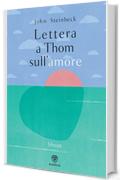 Lettera a Thom sull'amore