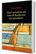 Dieci variazioni su tema di Beethoven