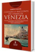 I luoghi e i racconti più strani di Venezia