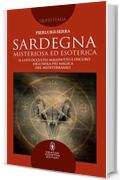 Sardegna misteriosa ed esoterica