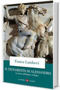 Il testamento di Alessandro: La Grecia dall'Impero ai Regni