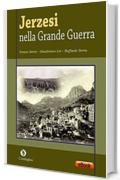 Jerzesi nella Grande Guerra (Quaderni)