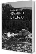 Nemmeno il silenzio