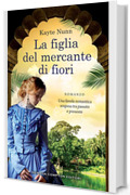 La figlia del mercante di fiori