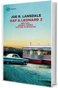 Hap & Leonard 2: Bad Chili. Rumble Tumble. Capitani oltraggiosi (Super ET)