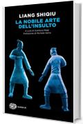 La nobile arte dell'insulto (Einaudi tascabili. Classici)