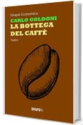 La bottega del caffè